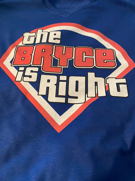 The Bryce Is Right - DTG (Women's cut) - ( ETA 1 week )