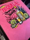 Tequila Cheaper Than Therapy