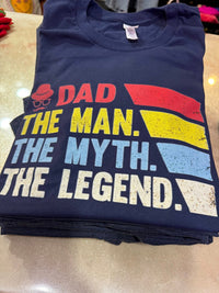 Dad The Man The Myth