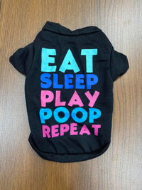 Eat Sleep Play Poop Repeat Pet T-Shirt