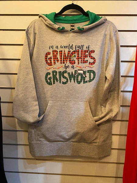 In a World Full of Grinches, be a Griswold Hoodie (DTG) (Style 2)