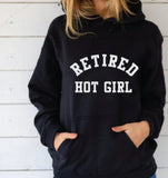 Retired Hot Girl Hoodie DTG