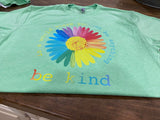 In A World Where You Can Be Anything.... BE KIND - DTG