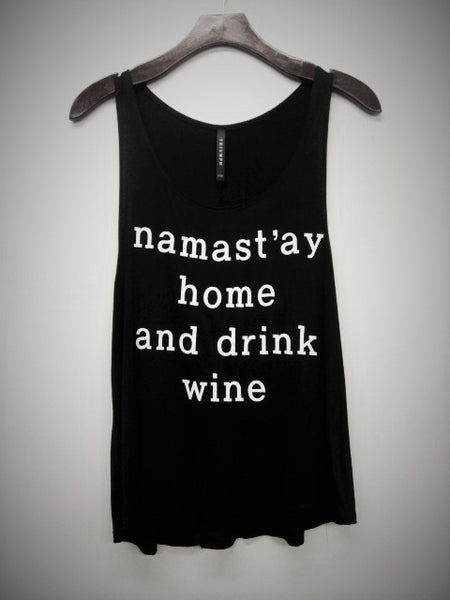 Namastay Home And Drink Wine
