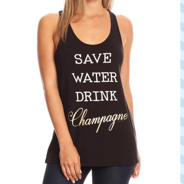 Save Water Drink Champagne