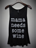 Mama Needs Some Wine - Tank