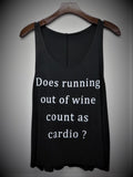 does running out of wine count as cardio?