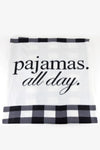 PAJAMAS ALL DAY FLEECE BLANKET