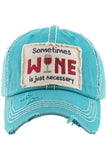 Sometimes Wine Is...